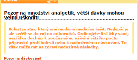 Pozor na množství analgetik, větší dávky mohou velmi uškodit!